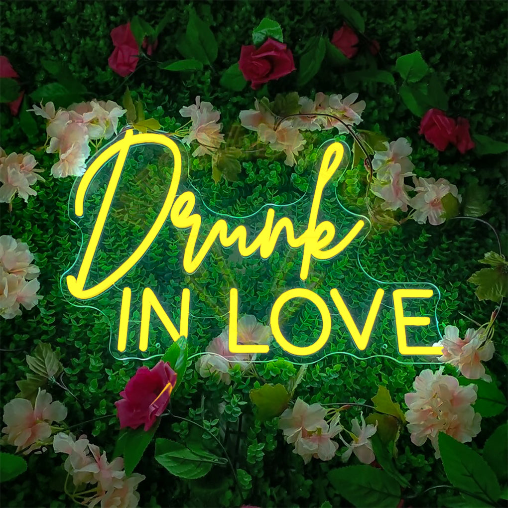 Drunk in Love Neon Sign