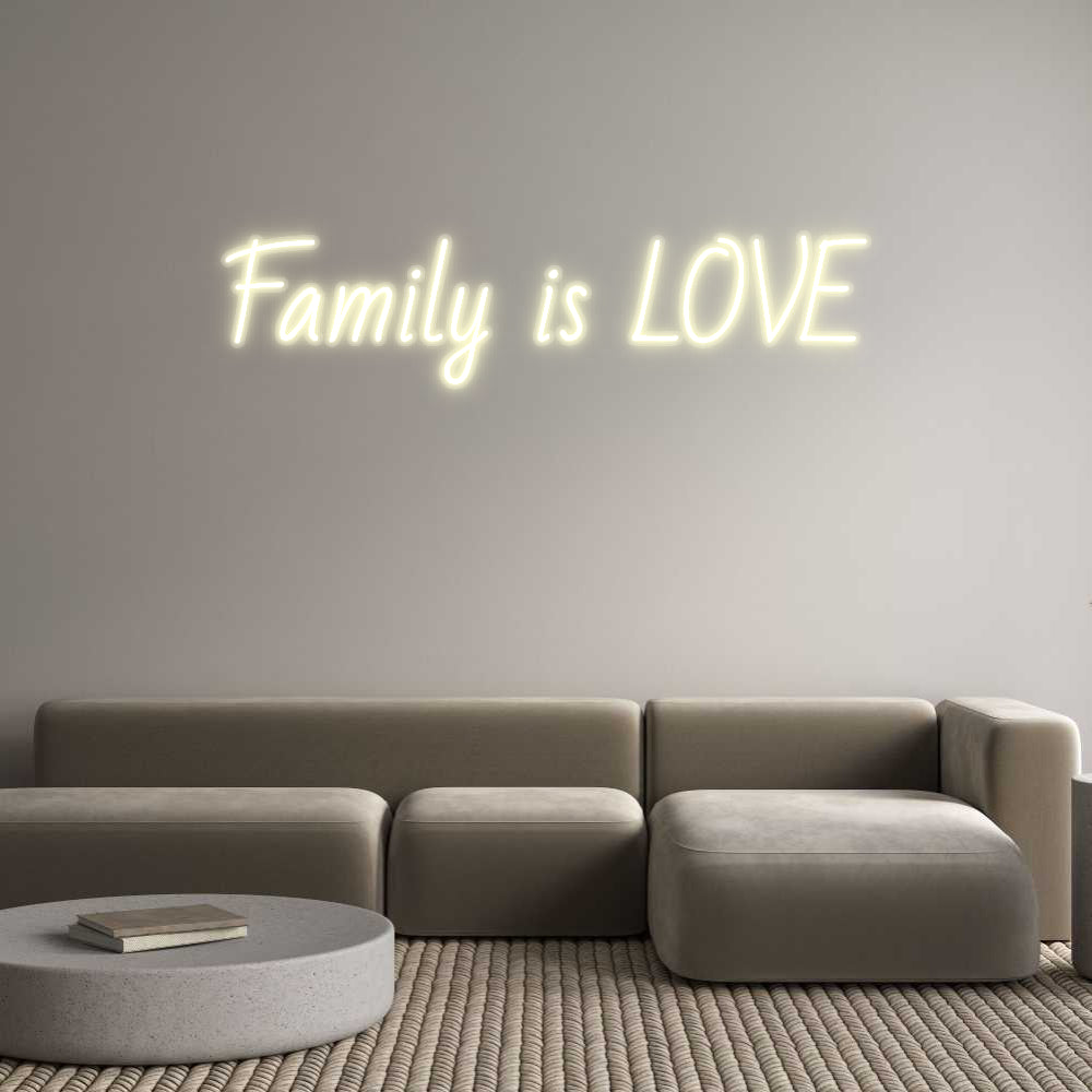 Custom Neon: Family is LOVE