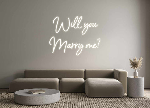 Custom Neon: Will you
Mar...