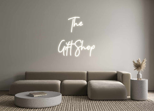 Custom Neon: The
Gift Shop