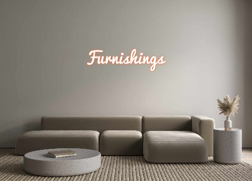 Custom Neon: Furnishings