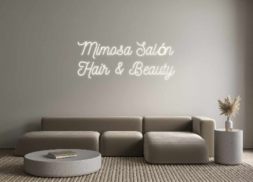 Custom Neon: Mimosa Salón ...