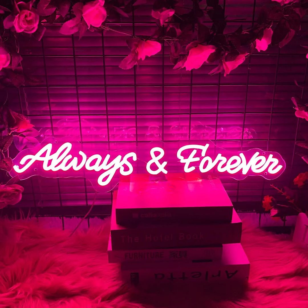 Always and Forever Neon Sign