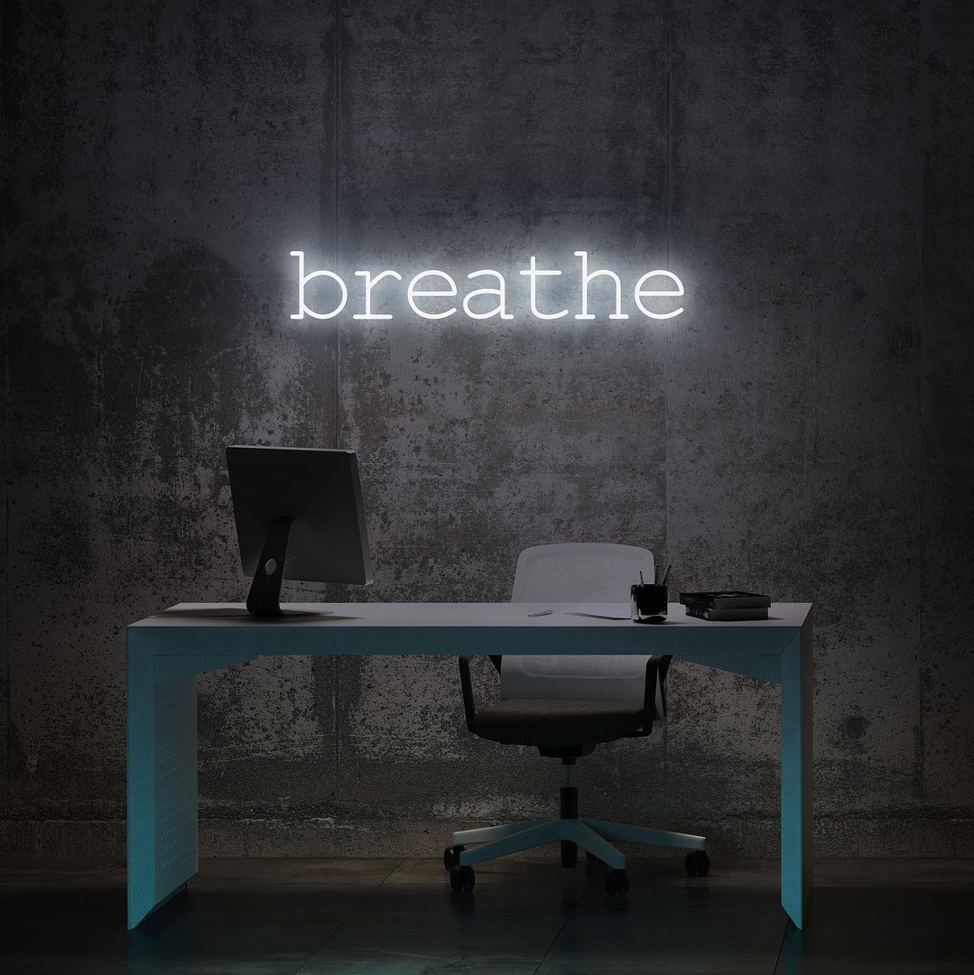 Breathe Neon Sign