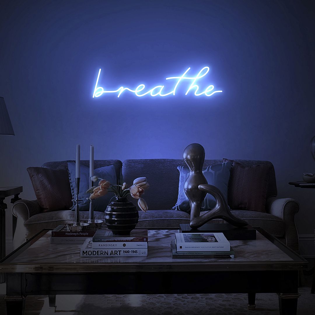 Breathe Neon Sign