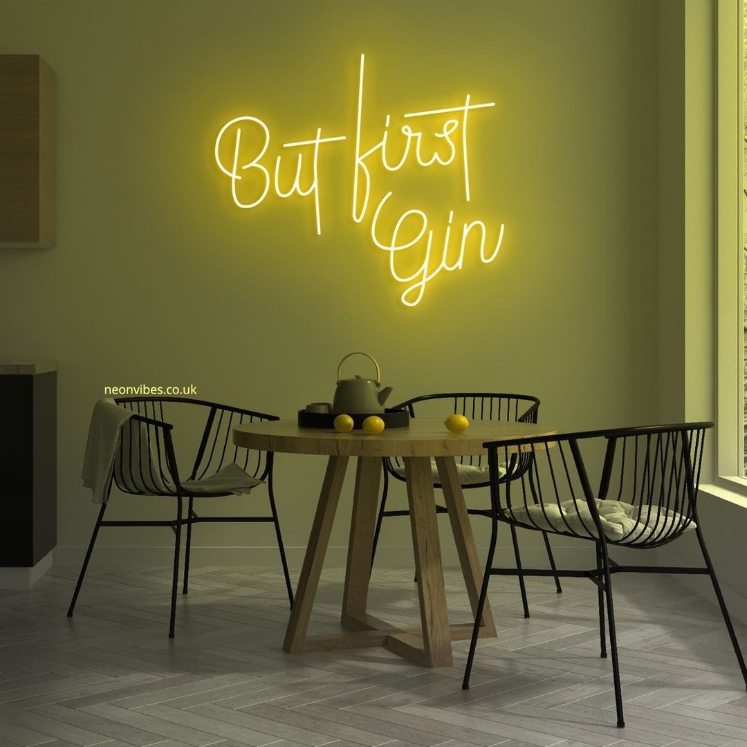 But First Gin Neon Sign