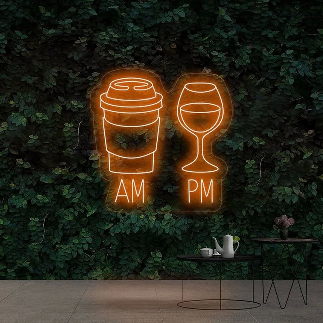 Coffee AM Wine PM Neon Sign