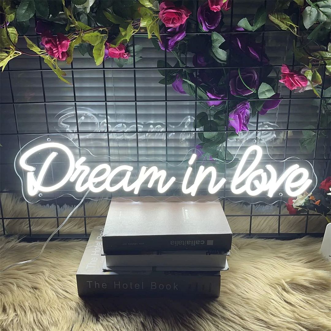 Dream in Love Neon Sign