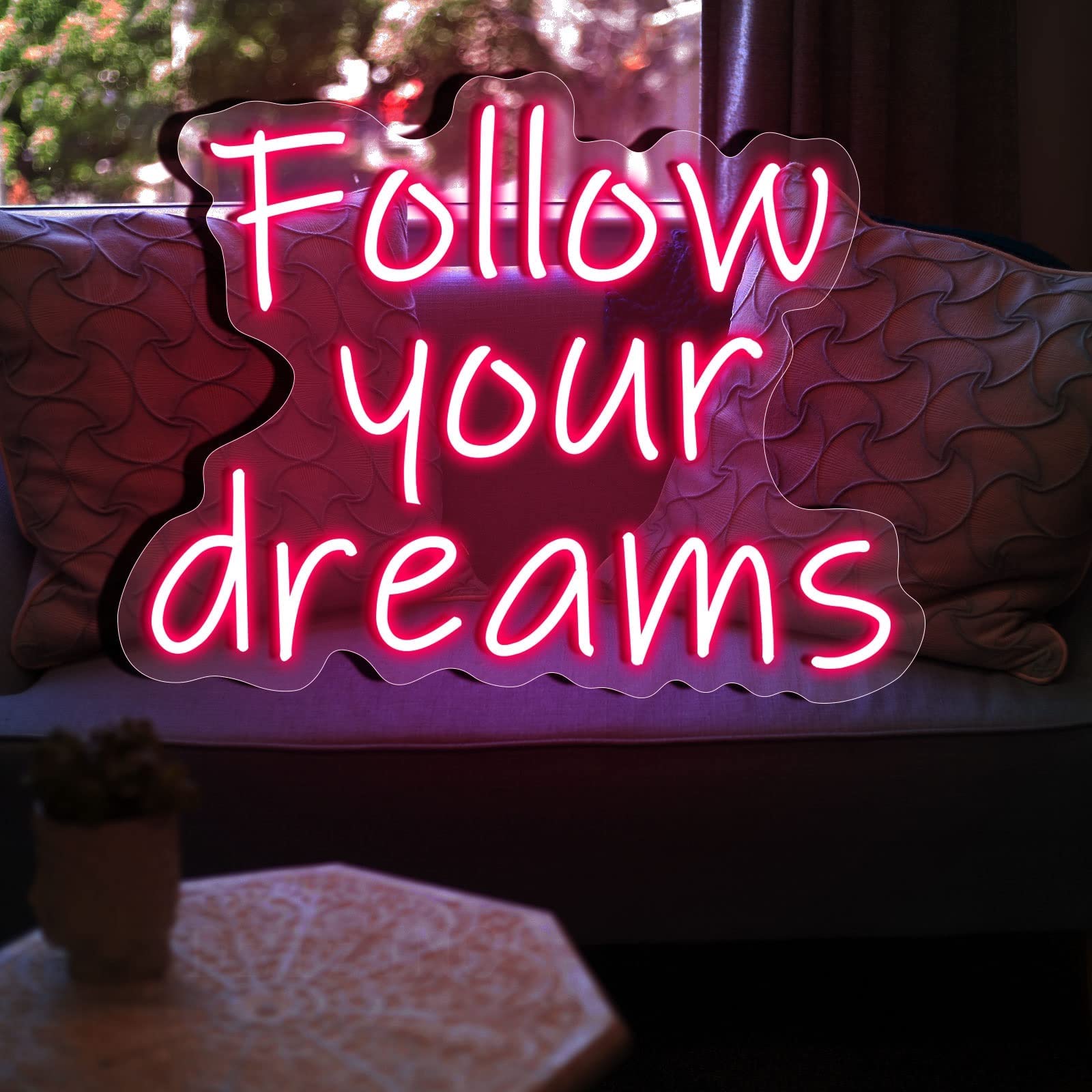 Follow Your Dreams Neon Sign