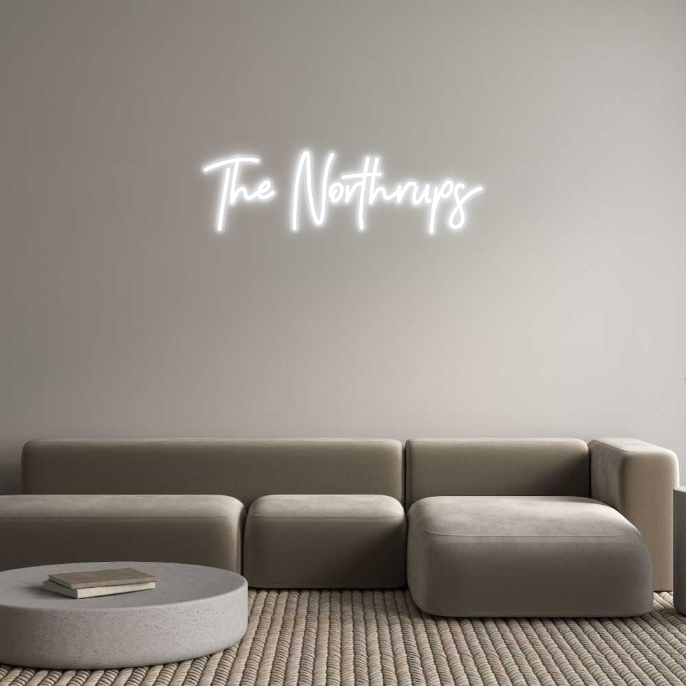 Custom Neon: The Northrups