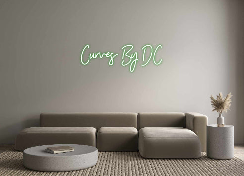 Custom Neon: Curves By DC