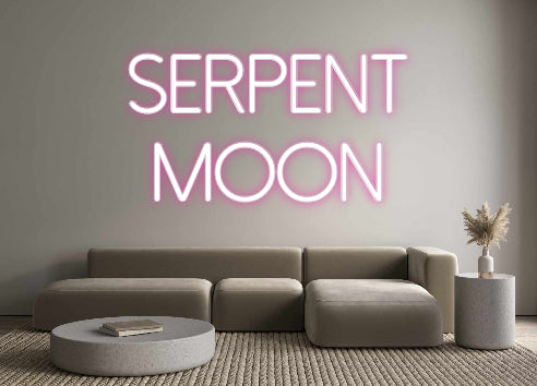 Custom Neon: Serpent 
Moon