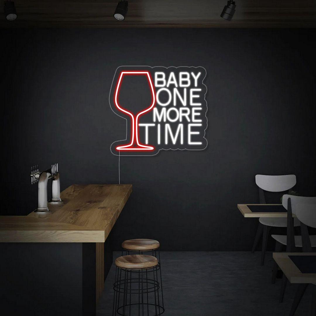 Baby One More Time Wine Neon Sign