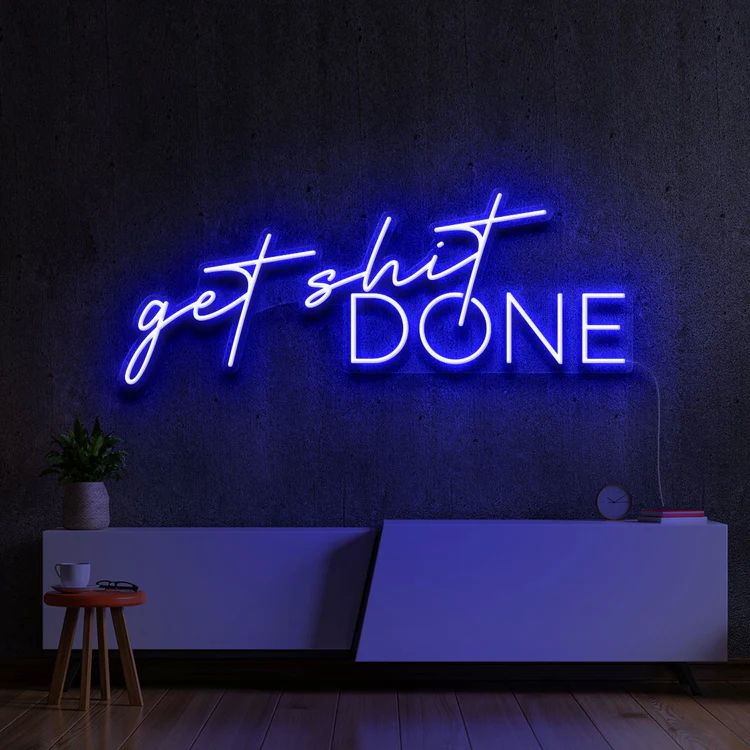 Get Shit Done Neon Sign